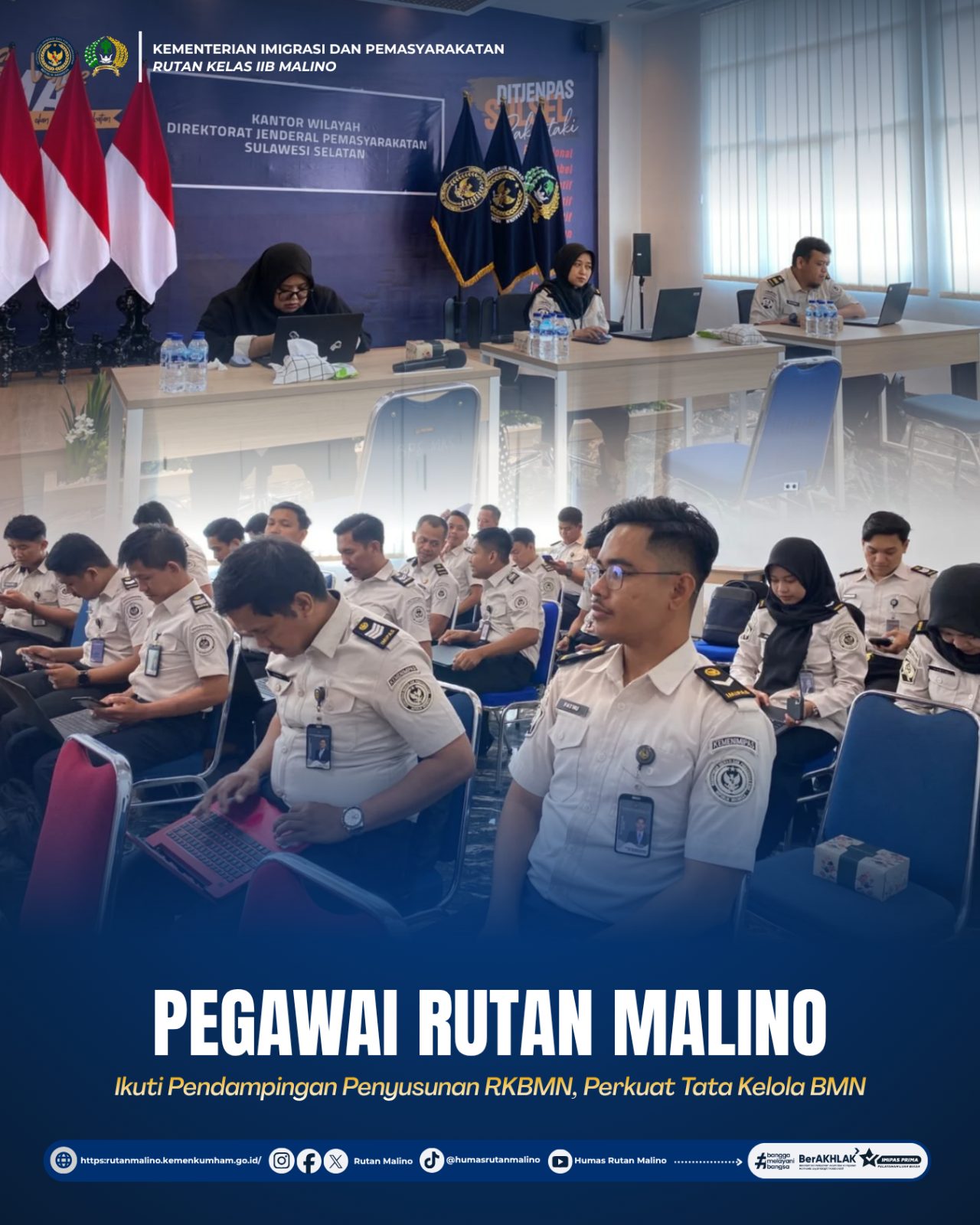 Pegawai Rutan Malino Ikuti Pendampingan Penyusunan RKBMN, Perkuat Tata Kelola BMN